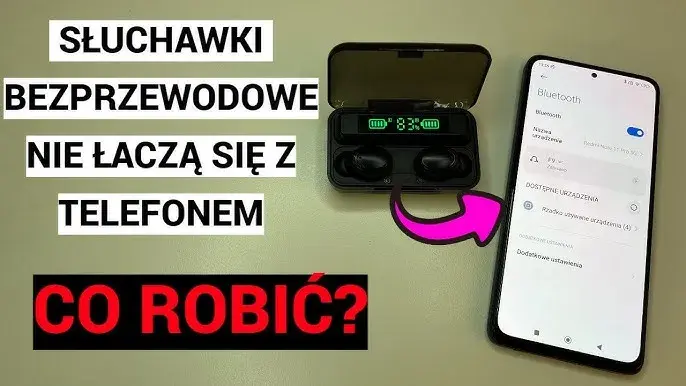 Słuchawki nie chcą się połączyć? Jak sparować i naprawić błędy!